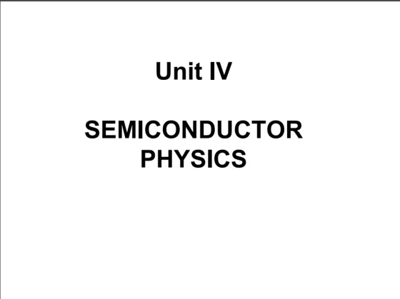 Unit 4:Semiconductors, Physics [Theory]