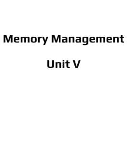 Unit 5, Operating Systems