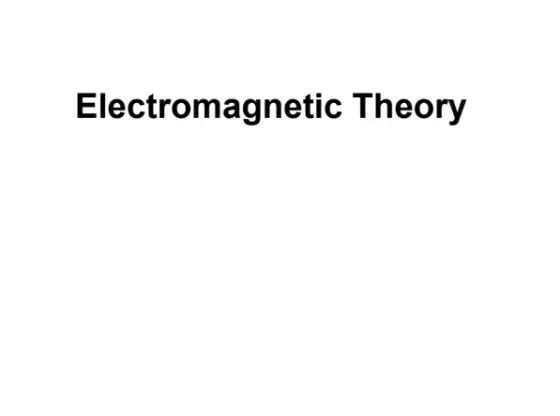 Unit 2:Electromagnetic Theory, Physics [Theory]