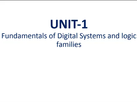 Unit 1, Digital Electronics