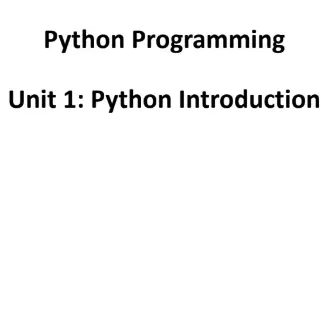 Unit 1: Introduction to Python[B], Python Programming