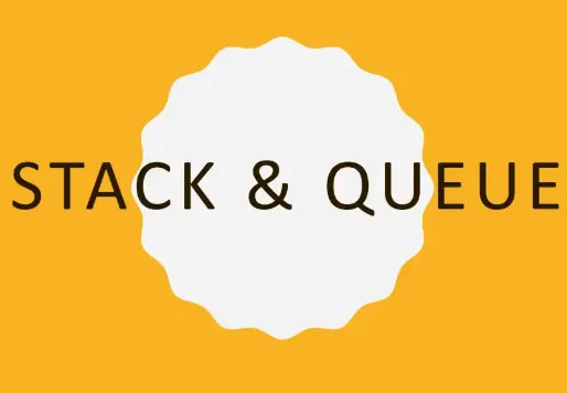 Unit 3: Stacks & Queues, Data Structures & Algorithms