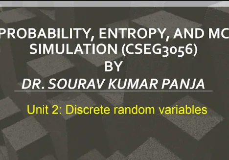 Course Content, Probability, Entropy, and MC Simulation